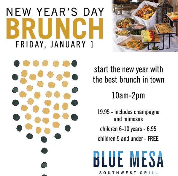 New Year's Day Brunch
							 Friday, Jan 1
							 See image for full details