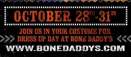 Bone Daddy's
							See image for full details