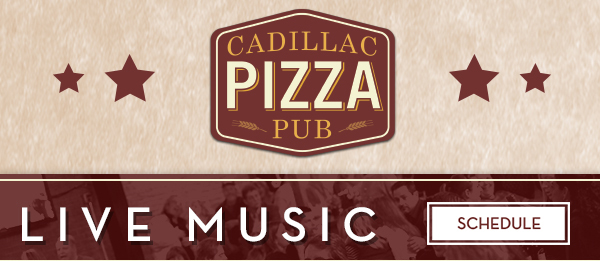 Cadillac Pizza Pub
											 See image for full details