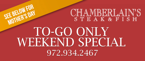 Make Your Reservations Today! www.chamberlainssteakhouse.com