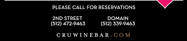 Find Your Location and Reserve! www.cruwinebar.com/locations-2