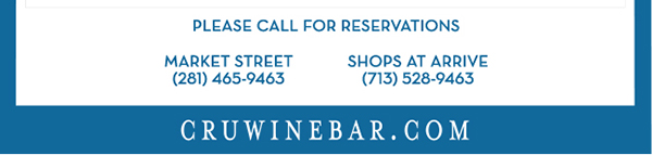 Find Your Location and Reserve! www.cruwinebar.com/locations-2