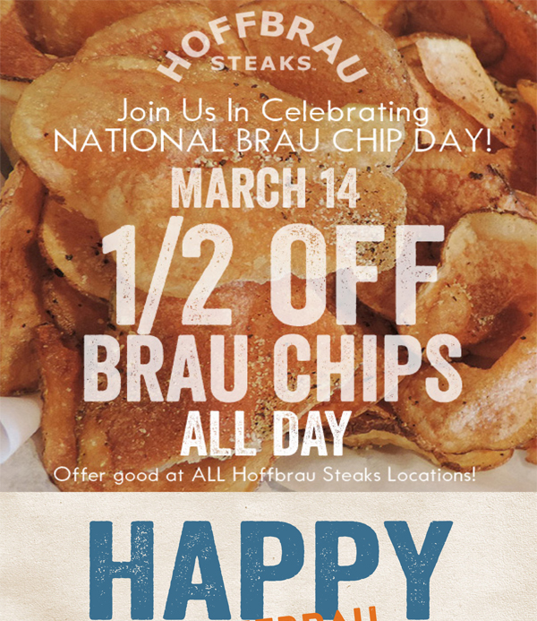 National Brau Chip Day!
							 1/2 off Brau Chips all day
							 See image for full details