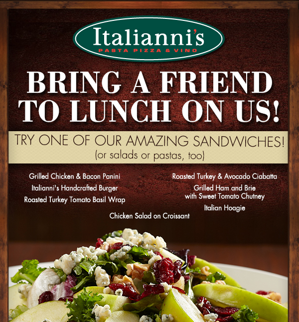 Bring a friend to lunch on us!
							 See image for full details