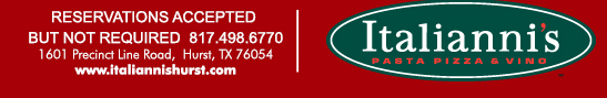 1601 Precinct Line Rd. Hurst, Tx 76054, (817) 498-6770 www.italiannishurst.com