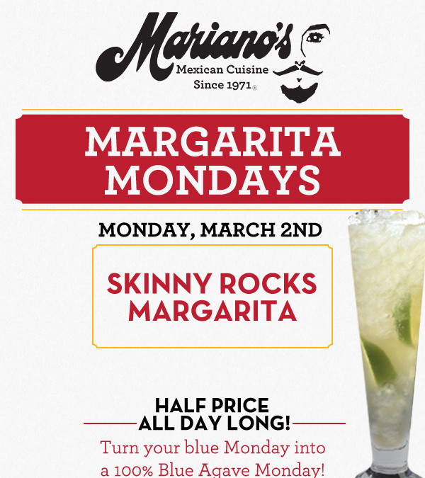 Margarita Mondays
							Half Price All Day Long! Turn your blue Monday into a 100% Blue Agave Monday!
							www.laharanch.com