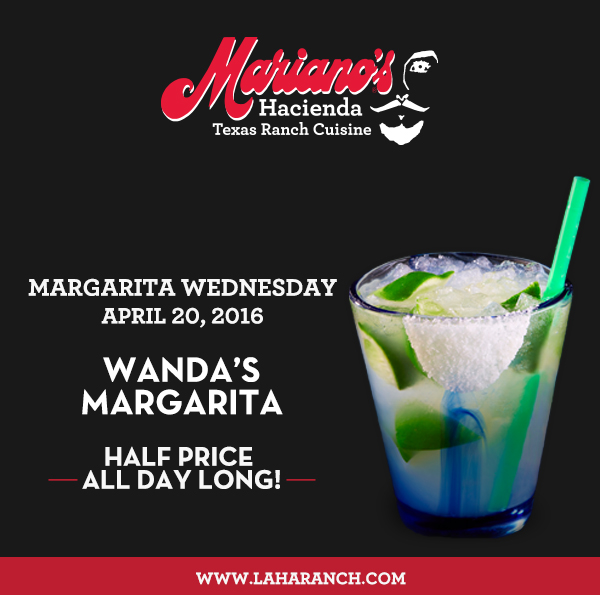 Margarita Wednesdays
							www.laharanch.com