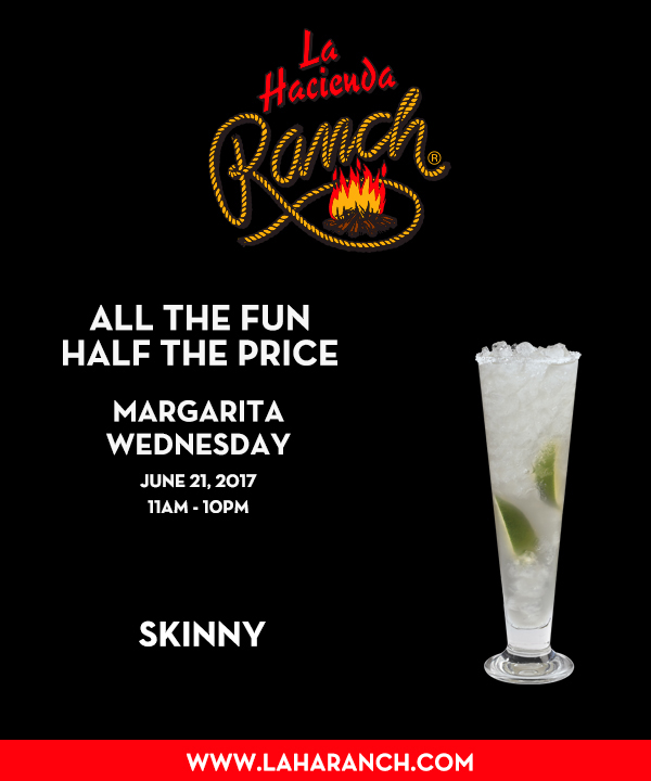 Margarita Wednesdays
							www.laharanch.com