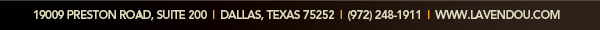 19009 Preston Road Suite 200, Dallas, TX 75252, (972) 248-1911 - www.lavendou.com