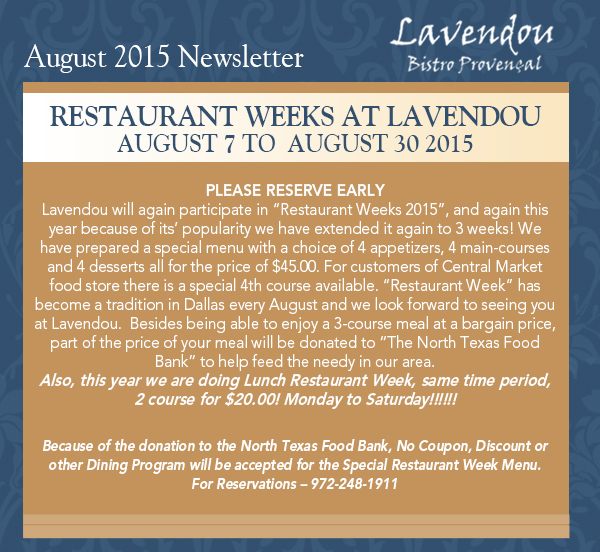 August Newsletter
							 Restaurant Weeks at Lavendou
							 See image for article