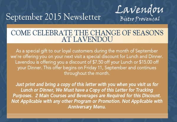 September Newsletter
							 Come celebrate the change of seasons at Lavendou
							 See image for article