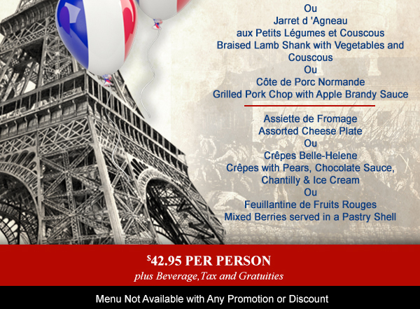 Monday 11 to Thursday 14
							 $42.95 per person plus beverage, tax and gratuities
							 See image for details