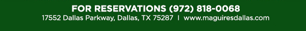 www.maguiresdallas.com
								 See image for full details