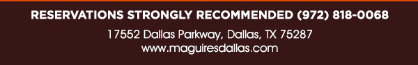 www.maguiresdallas.com
								 See image for full details