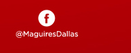 https://www.facebook.com/MaguiresDallas