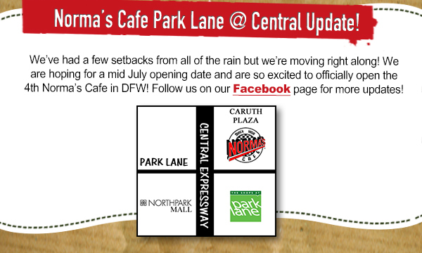 Norma's Cafe Park Lane Update
							 See image for full details