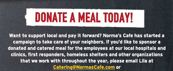 Norma's Cafe Newsletter