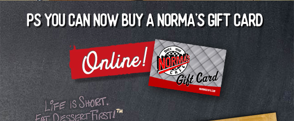 Norma's Cafe Newsletter