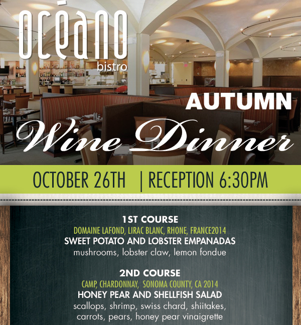 Autumn Wine Dinner
							 October 26th - Reception 6:30pm
							 See image for full details