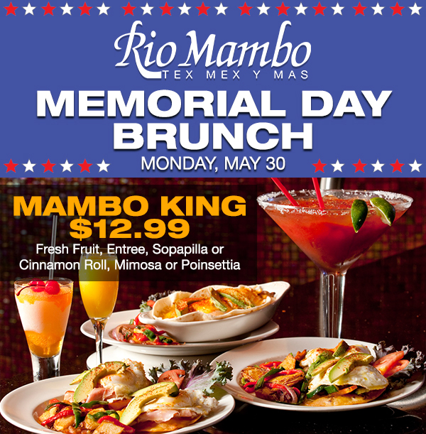 Memorial Day Brunch
							 Mambo King $12.99
							 See image for details