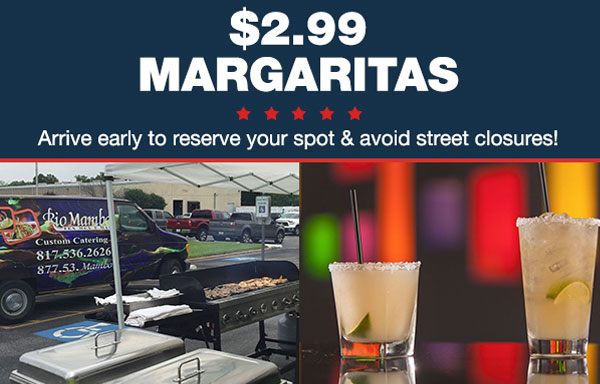 $2.99 Margs
							 Ticket Drawing
							 July 3
							 Fireworks start at 9:30pm
							 See image for details