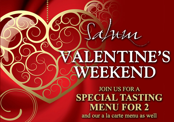 Valentine's Weekend
							 Join us for a special tasting menu for 2
							 See image for details