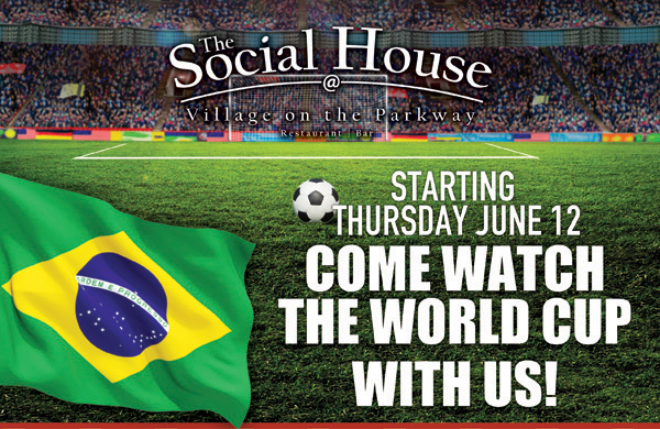 Social House

Starting Thursday, June 12 Come watch the World Cup with us!