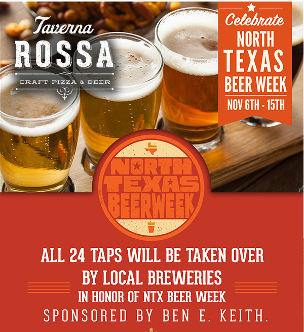 Celebrate North Texas Beer Week
							 Nov 6th - 15th
							 
							 See image for full details