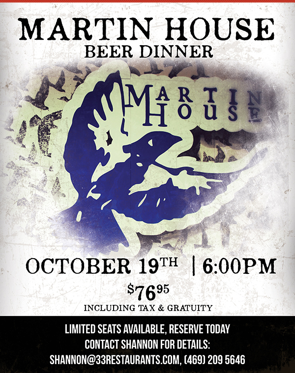 Martin House Beer Dinner
							 See image for full details