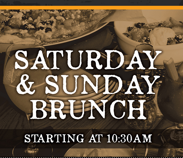 Saturday & Sunday Brunch
							 See image for full details