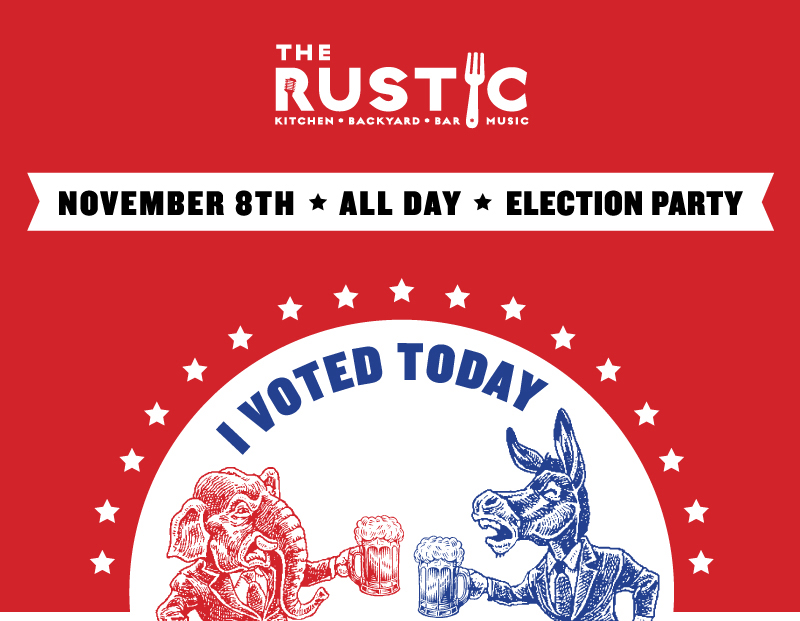 November 8th - Election Party
							 See image for full details